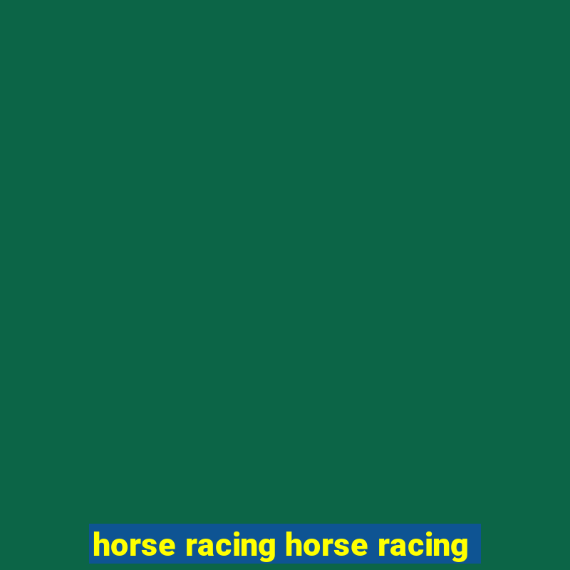 horse racing horse racing